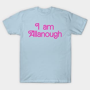 I am Allanough T-Shirt